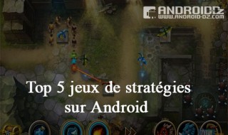 Top 5 jeux android stratégies
